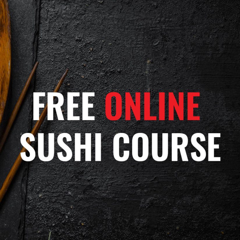 FREE ONLINE SUSHI COURSE by the School of Sushi