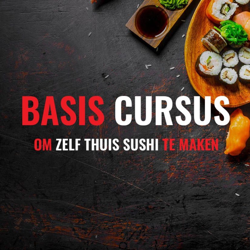 Basis cursus om zelf thuis sushi te maken