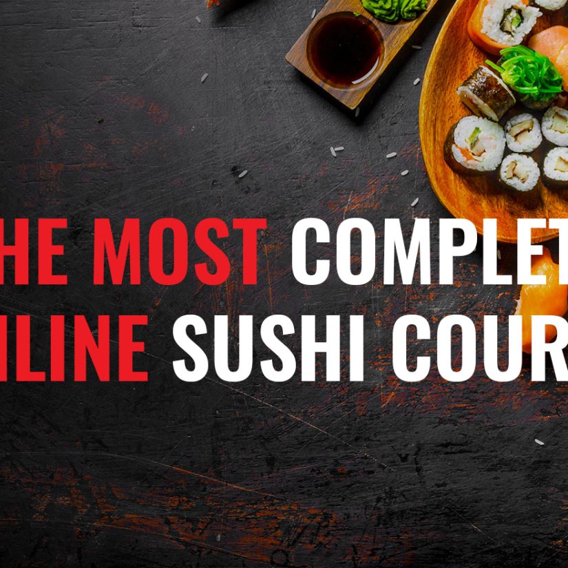 The Most Complete Online Sushi Course