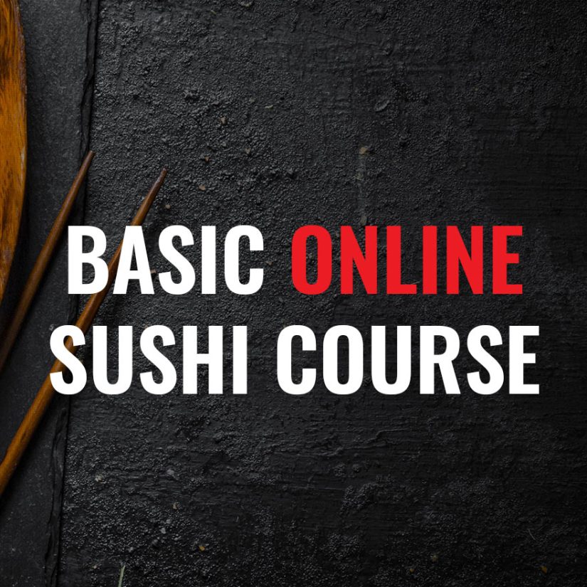 BASIC ONLINE SUSHI COURSE