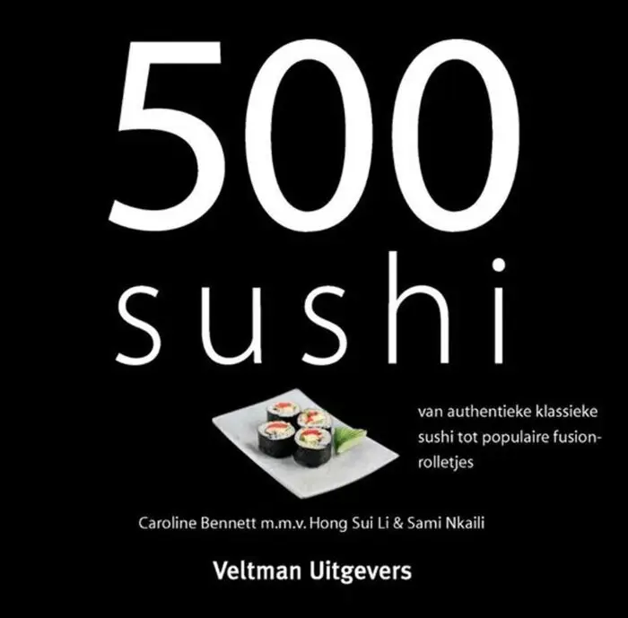 '500 Sushi' door Caroline Bennett: Een handzaam boekje bomvol recepten